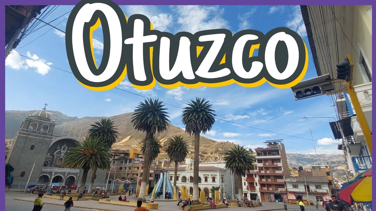 Conociendo La Capital de la FE - Otuzco - La Libertad