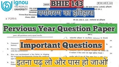 BHIE143 QUESTIONS PAPER JUNE 2023| HISTORY OF ENVIRONMENT | BHIE 143  PREVIOUS YEAR QUESTIONS