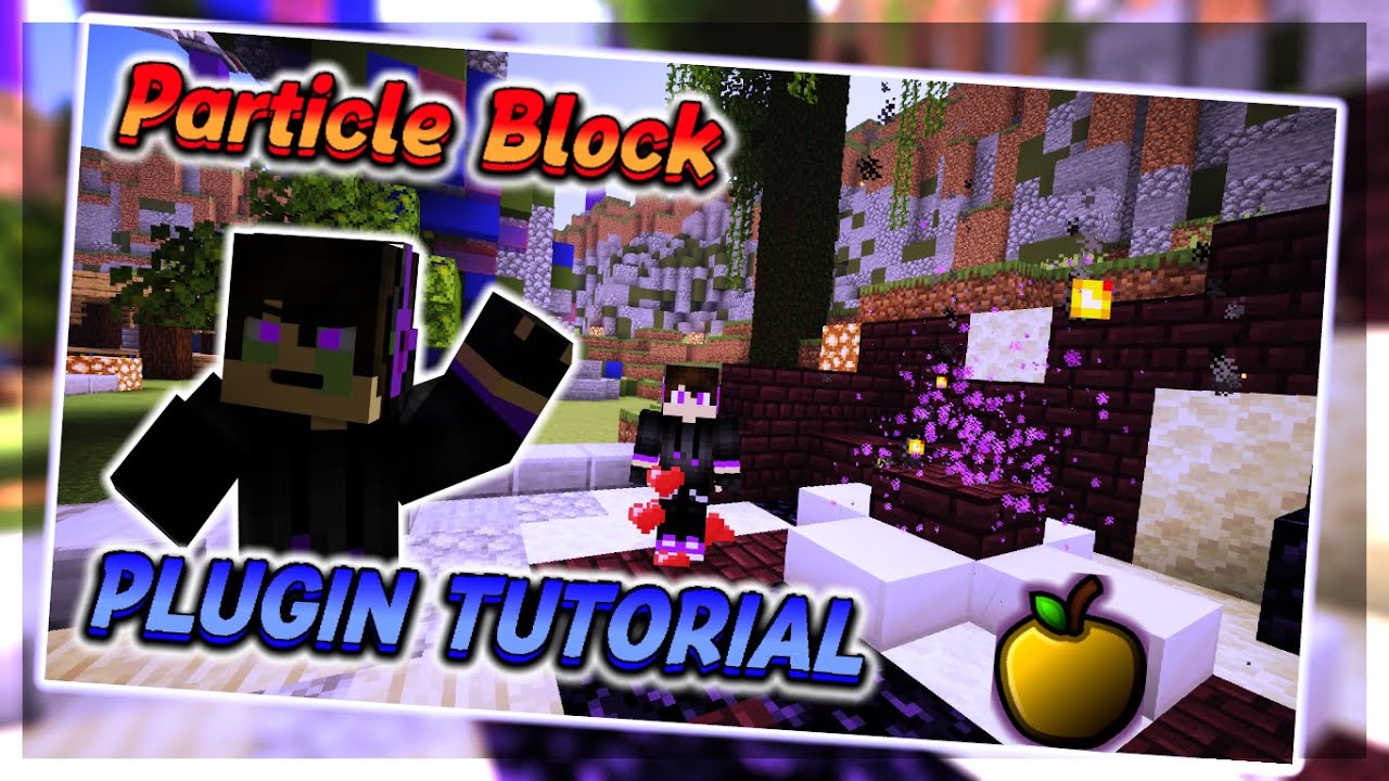 Block particles Plugin Minecraft Spigot 1.16 1.17 YouTube