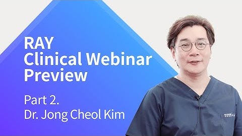 RAY Clinical Webinar Preview Part 2.