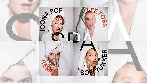 Icona Pop & SOFI TUKKER - Spa (Lee Foss Remix) [Visualizer] [Ultra Records]