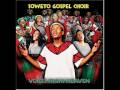 Soweto Gospel Choir - African Dream