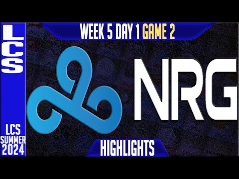C9 vs NRG Highlights Game 2 | LCS W5D1 Summer 2024 | Cloud9 vs NRG Esports Week 5 Day 1