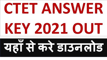 CTET Answer Key 2021 : CBSE ने ctet.nic.in पर जारी की OFFICIAL सीटीईटी आंसर-की,  Direct Link