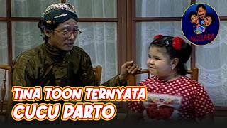 TINA TOON TERNYATA CUCU PARTO | NGELABA