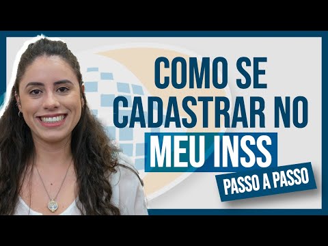 Meu INSS: Aprenda a se CADASTRAR no MEU INSS (Passo a Passo)