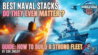 Best Naval Stacks Guide To Building A Strong Fleet Conflict Of Nations Ww3
