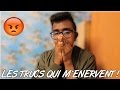 Les trucs qui mnervent  vithu