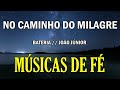 JOÃO JÚNIOR - NO CAMINHO DO MILAGRE (BATERIA)