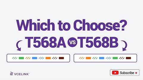 T568A VS T568B, Which to Choose? ｜VCELINK