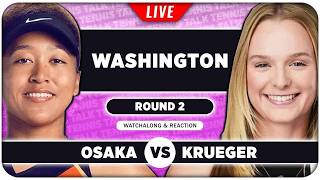 OSAKA vs KRUEGER • WTA Washington 2026 • LIVE Tennis Watchalong