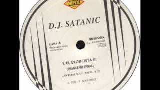 DJ Satanic - El Exorcista III (Trance Infernal) (Infernal Mix) (1995)