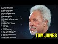 Tom Jones Greatest Hits Full Album - Best Of Tom Jones Songs