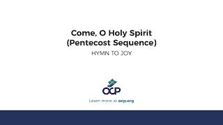 Come O Holy Spirit hymn To Joy