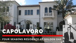 Capolavoro | Four Seasons Private Residences at Golden Oak