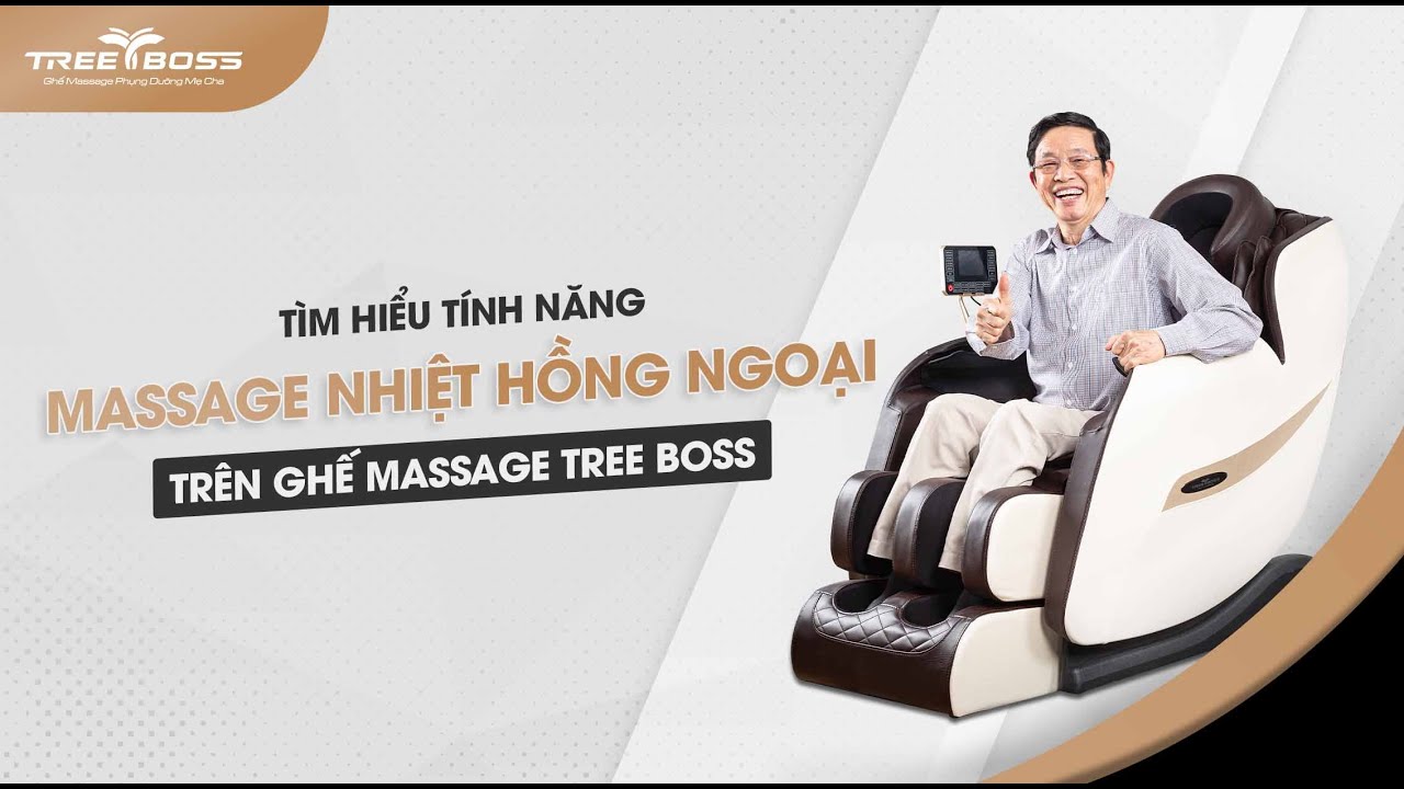 #9 Chế Độ Massage Nhiệt Hồng Ngoại | Chức Năng Ghế Massage Tree Boss