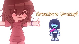 Happy birthday to me! [Creators B-day]