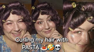 Curling my hair with PASTA 🍝 🤣💀 #hairstyle #foryou #trending #viral #shorts #short #funny #relatable