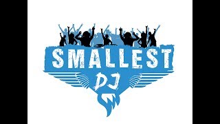 DJ Smallest - Electro House, Dance mix 14