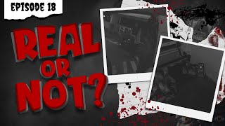 Real or Not - Episode Eighteen (POVs)