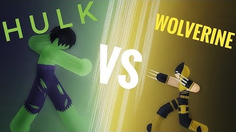 HULK VS WOLVERINE (stick nodes fight) joint