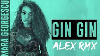 Mara Georgescu - Gin Gin(Remix Contest) by Alex