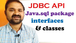 JDBC API || java.sql package interfaces and classes || Web Technologies || Advanced Java