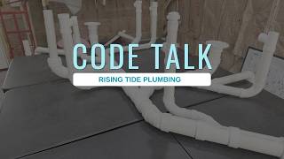Code Talk - Ep. 1 (Rising Tide Plumbing)