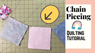 CHAIN PIECING QUILT BLOCKS for easier quilting