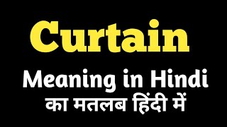 Curtain meaning in Hindi curtain