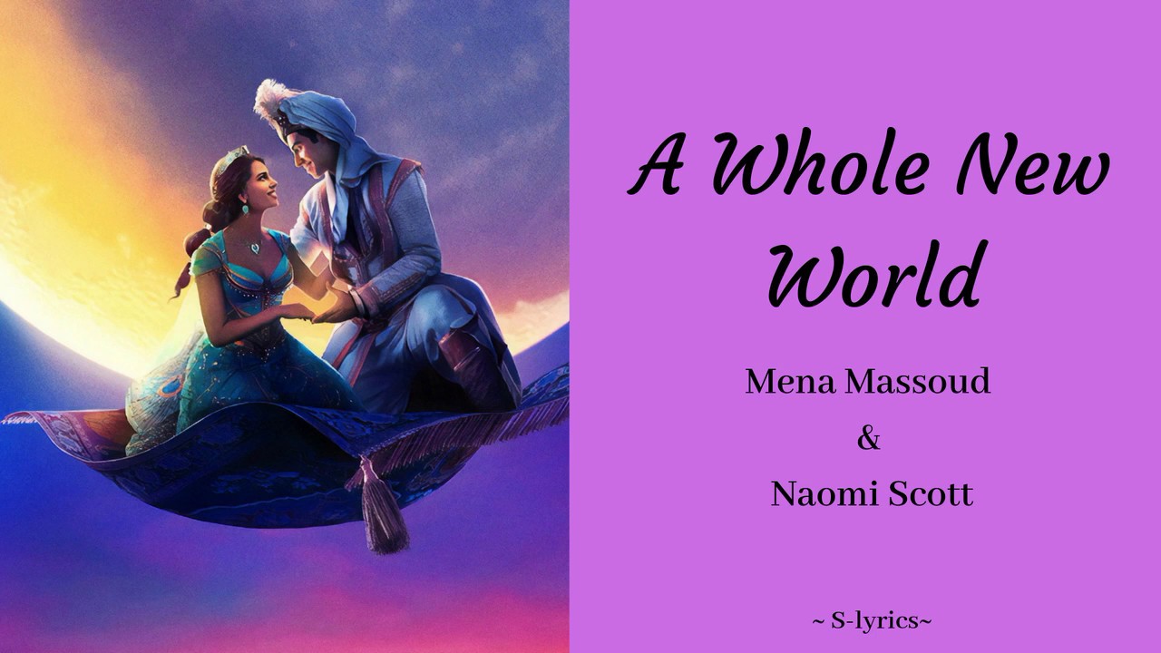 A Whole New World Mena Massoud Naomi Scott Lyrics Youtube