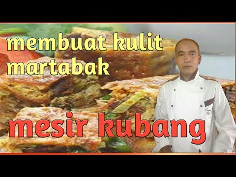 Resep Kulit Martabak Kubang