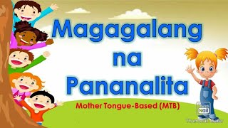 MAGAGALANG NA PANANALITA AT PAGBATI/MTB screenshot 4