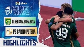 Highlights - Persebaya Surabaya VS PS Barito Putera | BRI Liga 1 2023/2024