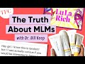 An MLM Expert On What Everyone Needs To Know About MLMs