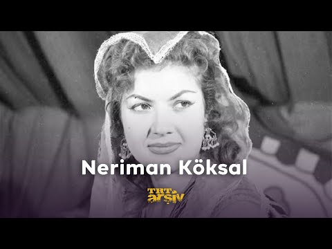 Neriman Köksal | TRT Arşiv