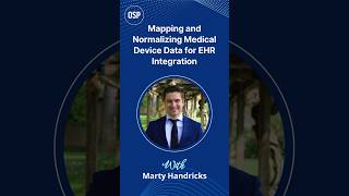 Mapping and Normalizing Medical Device Data for EHR Integration