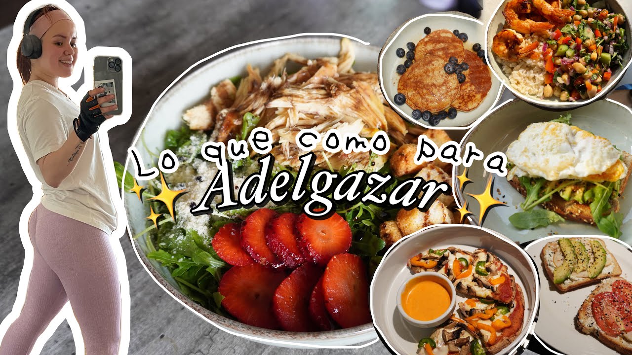 Lo que como para ADELGAZAR #7