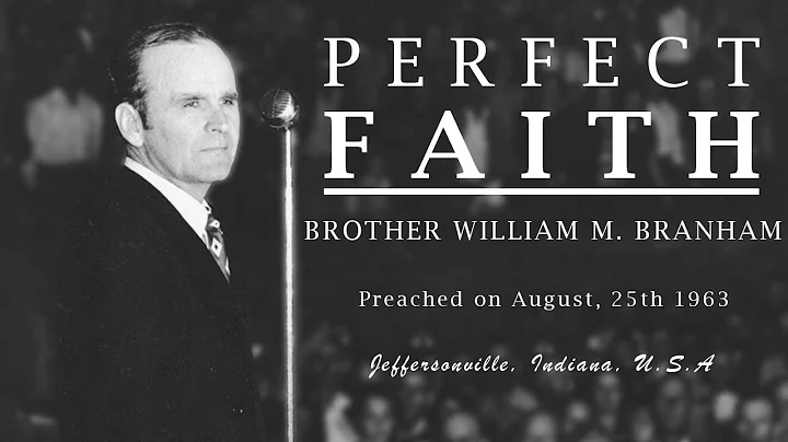 Perfect Faith (25-08-1963)