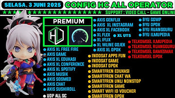 UPDATE CONF1G HC | AXIS GAME, XL, INDOSAT, SMARTFREN, TELKOMSEL, B.YU || 3 Juni 2025
