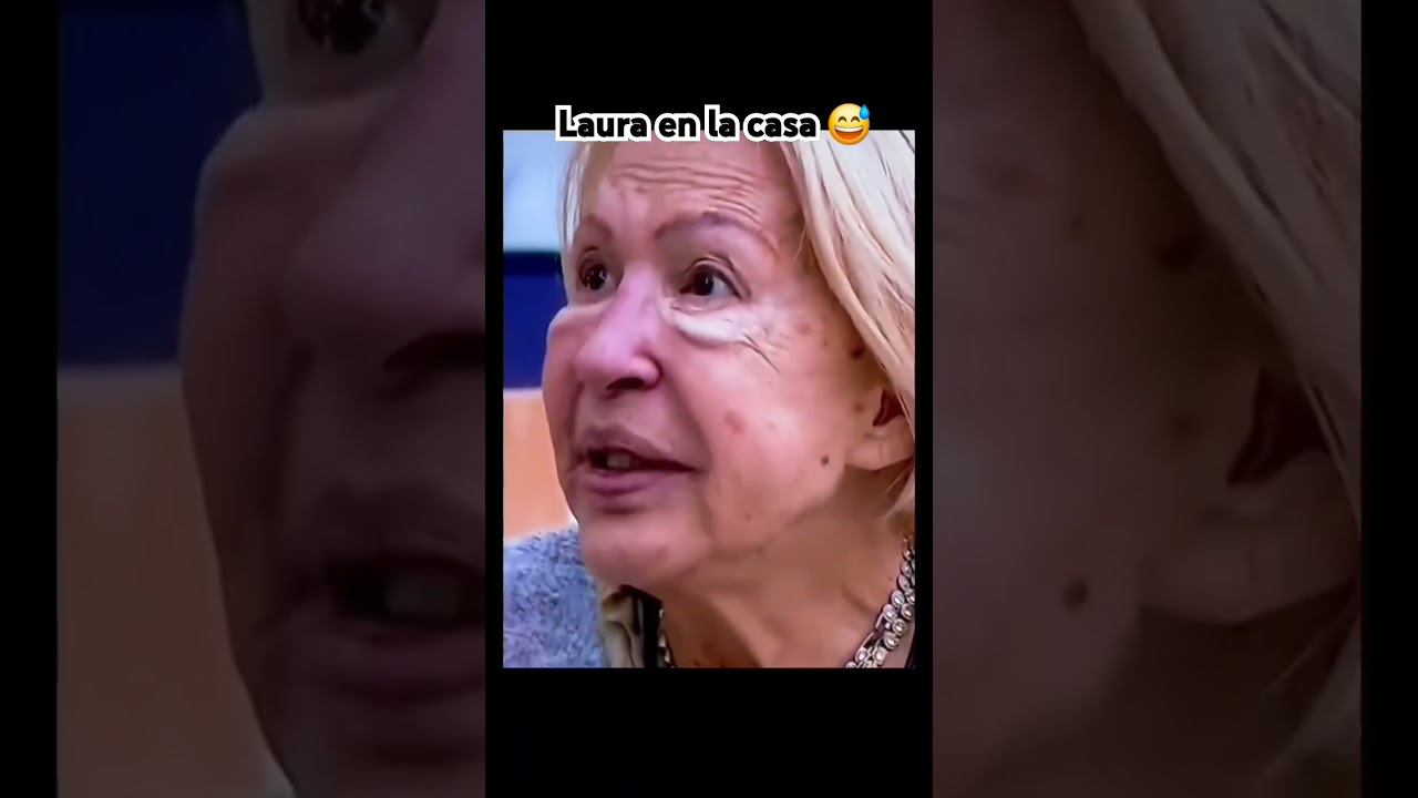 Laura en la casa de los famosos 