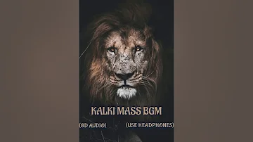 Kalki Mass BGM || Lion King BGM || 8D Song