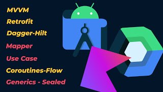 😍 MVVM + Retrofit + Use Cases + Mapper + Dagger Hilt + Coroutines + Flow + Generics + Sealed class