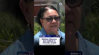 Mother Mourns Son Killed in Horrific Crash