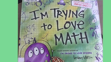 I’m Trying to Love Math Read Aloud