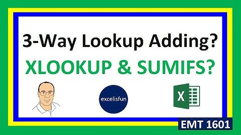 3-Way Lookup Adding: XLOOKUP or INDEX inside SUMIFS? –- Excel Magic Trick 1602