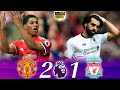 Rashford Destroyed Liverpool Manchester United 2 1 Liverpool PL 2017 18 Extended FHD Highlights 