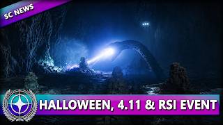 NEWS OF THE WEEK, HALLOWEEN, 4.11 & RSI EVENT ⭐ STAR CITIZEN NEWS [Alpha 4.10.2]