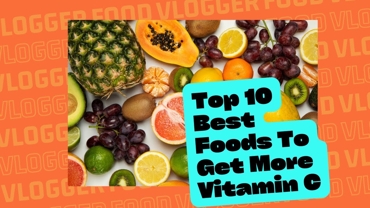 Top 10 Best Foods Rich In Vitamin C!! YouTube