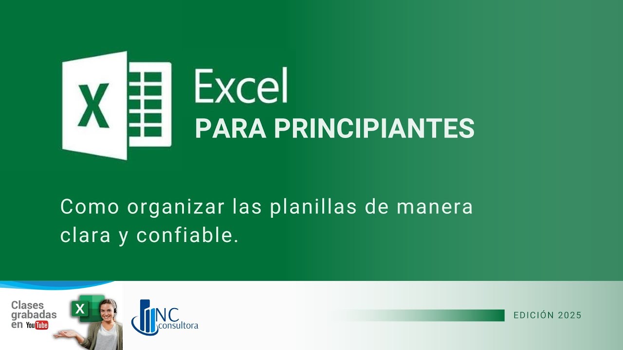 Clase 07 CURSO DE EXCEL PARA PRINCIPIANTES. Como organizar los registros de manera clara y confiable